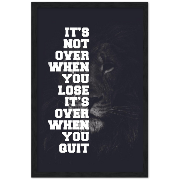 A Lion Never Quits Wooden Framed Motivational Poster Wall Art
