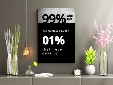 99 VS 1 Percent Premium Matte Paper Motivational Poster