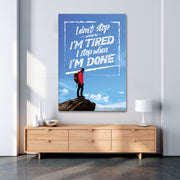 No Stopping Until Done Motivational Canvas Print - Planet Wall Art