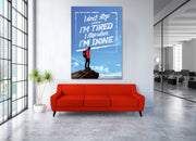 No Stopping Until Done Motivational Canvas Print - Planet Wall Art