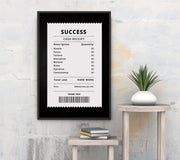 Invoice For Success Motivational Framed Poster - Planet Wall Art