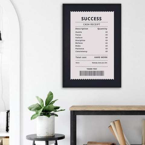 Invoice For Success Motivational Framed Poster - Planet Wall Art