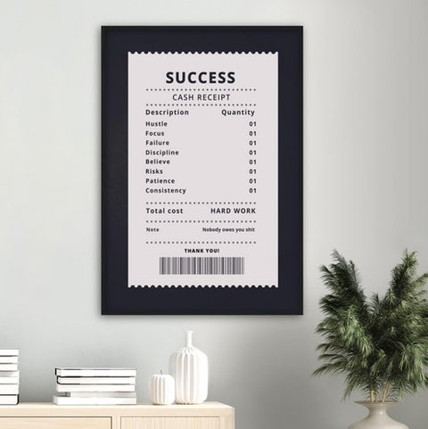 Invoice For Success Motivational Framed Poster - Planet Wall Art