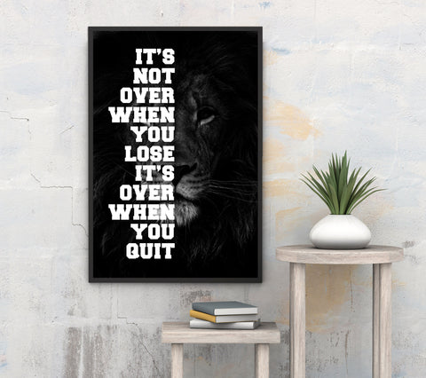 A Lion Never Quits Motivational Framed Poster - Planet Wall Art