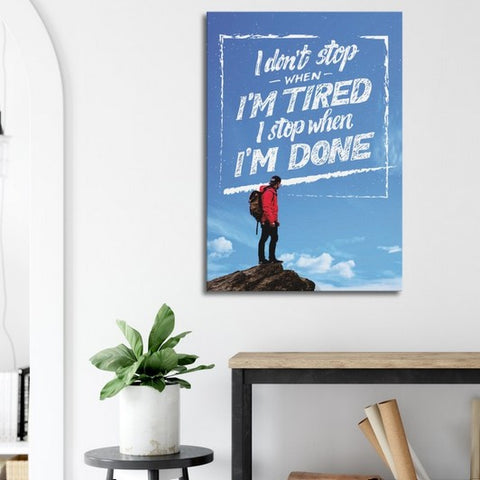 No Stopping Until Done Motivational Canvas Print - Planet Wall Art