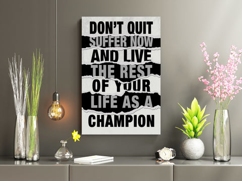 Champions Don't Quit Premium Matte Paper Motivational Poster