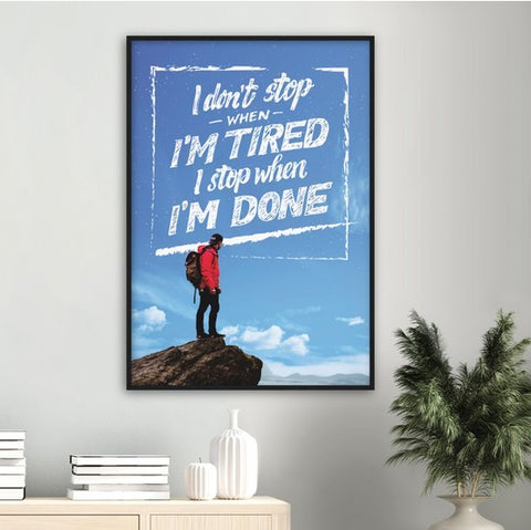 No Stopping Until Done Motivational Framed Poster - Planet Wall Art