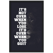 A Lion Never Quits Motivational Framed Poster - Planet Wall Art