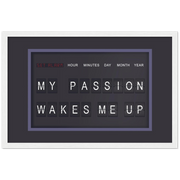 My Passion Wakes Me Up Motivational Framed Poster - Planet Wall Art