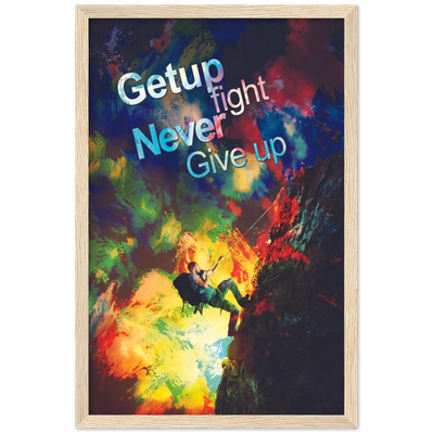 Get Up Fight Never Give Up Motivational Framed Poster - Planet Wall Art