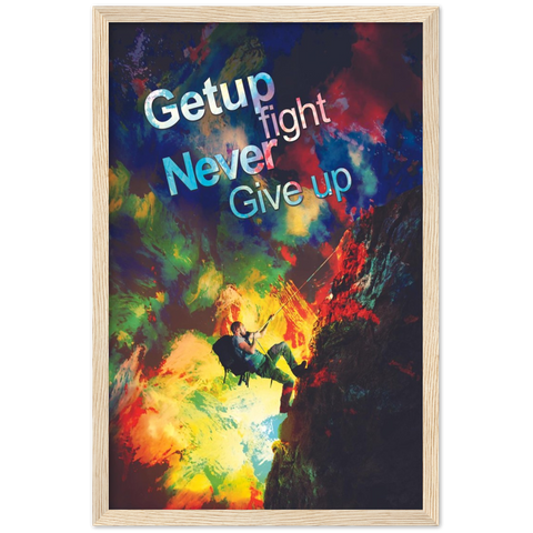 Get Up Fight Never Give Up Motivational Framed Poster - Planet Wall Art