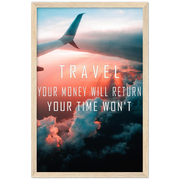 Travel Vs Money Vs Time Motivational Framed Poster - Planet Wall Art