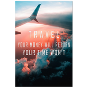 Travel VS Money VS Time Premium Matte Paper Motivational Poster