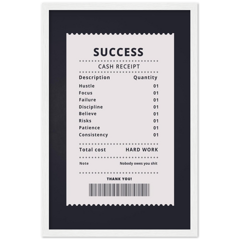 Invoice For Success Motivational Framed Poster - Planet Wall Art