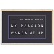 My Passion Wakes Me Up Motivational Framed Poster - Planet Wall Art