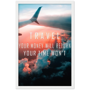 Travel Vs Money Vs Time Motivational Framed Poster - Planet Wall Art